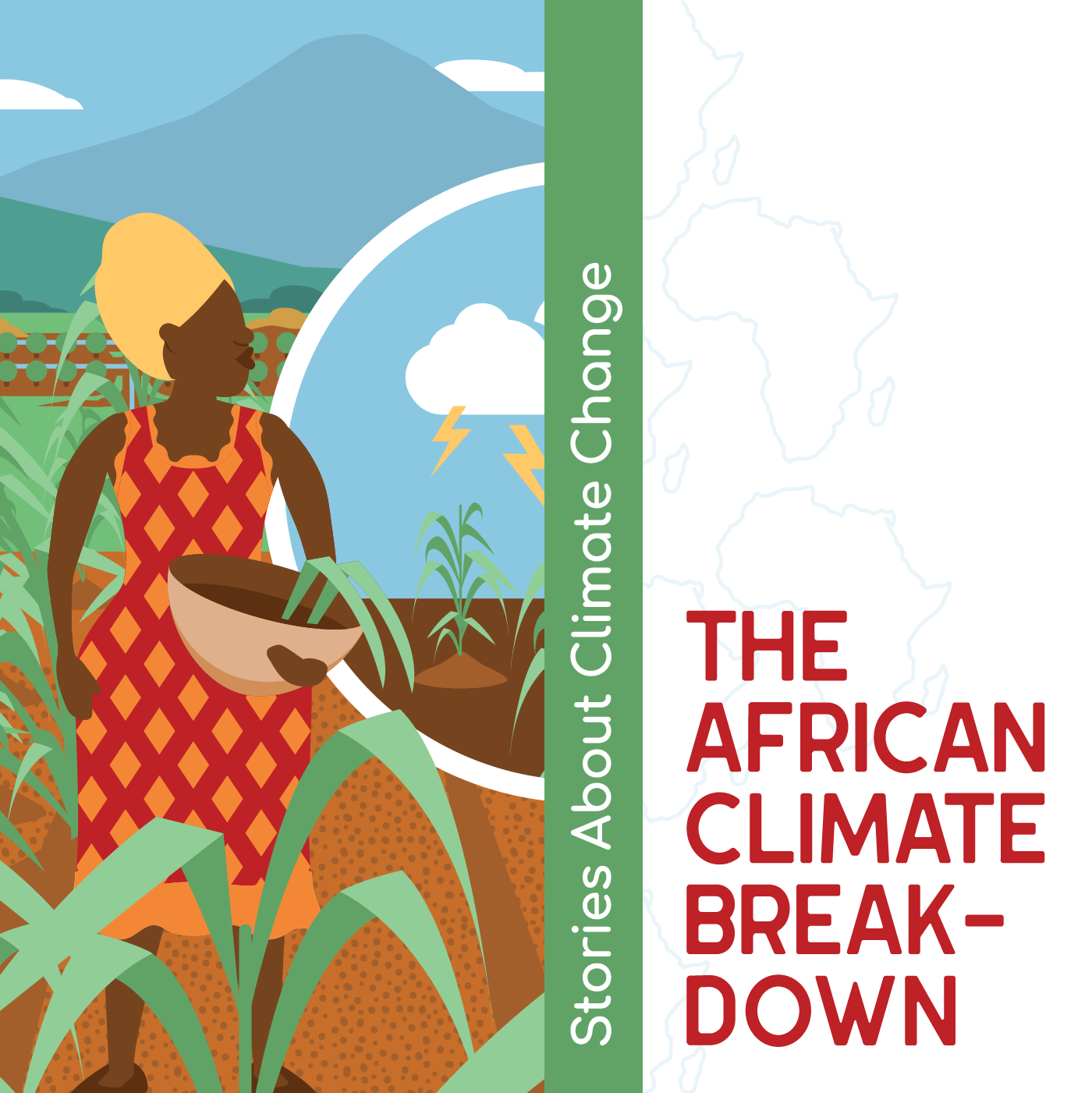 Podcast Icon. The African Climate Break-Down Stories About Climate Change