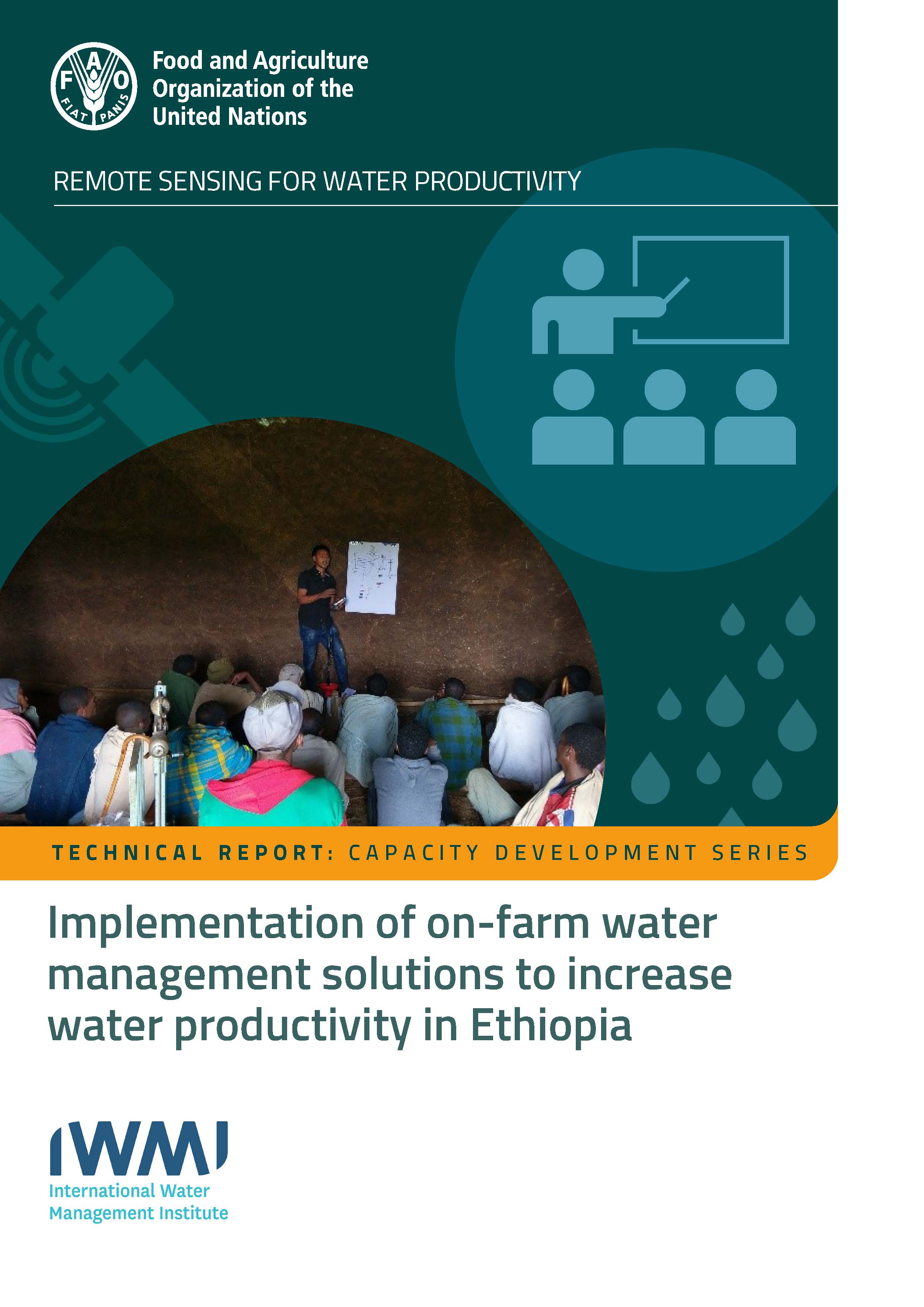 Report cover of Implementation of on-farm water management solutions to increase water productivity in Ethiopia