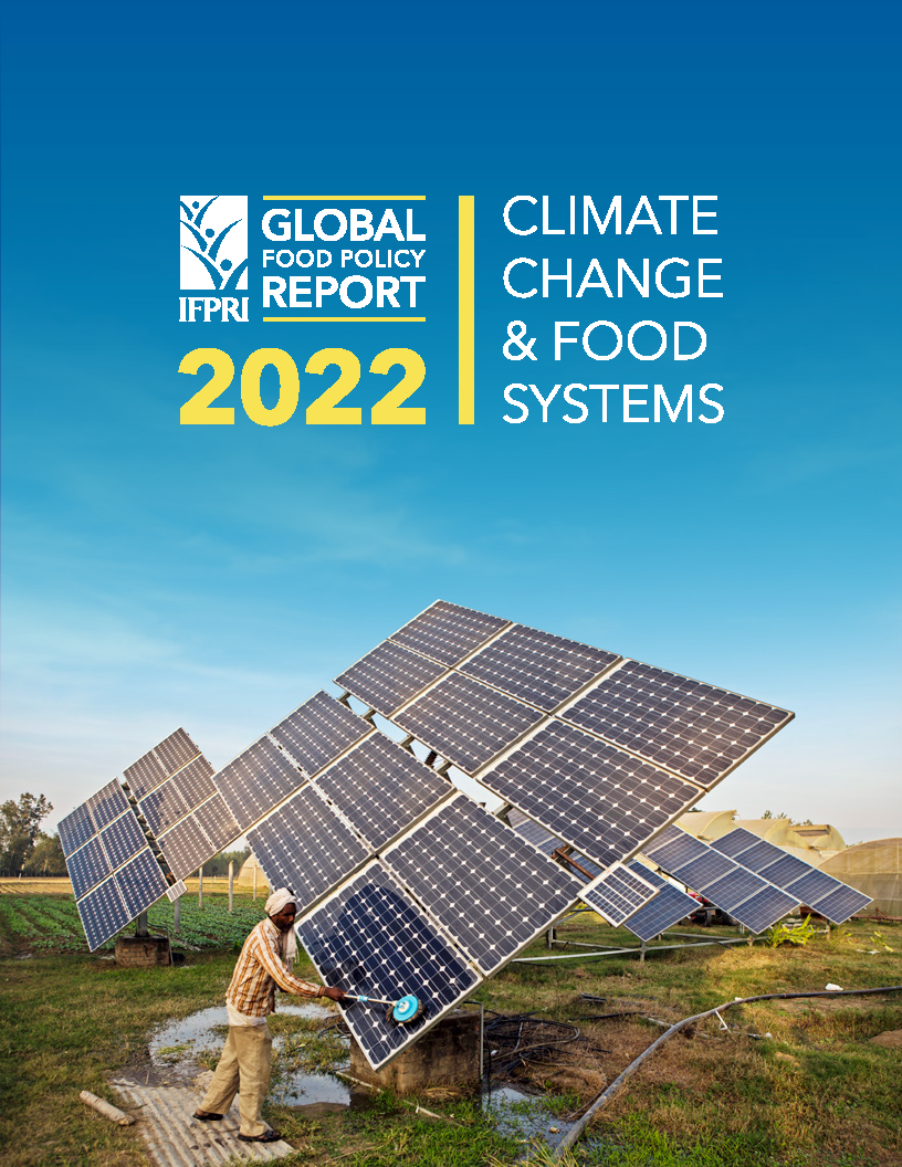 Cover page for 2022 Global Food Policy Report: Climate Change and Food Systems