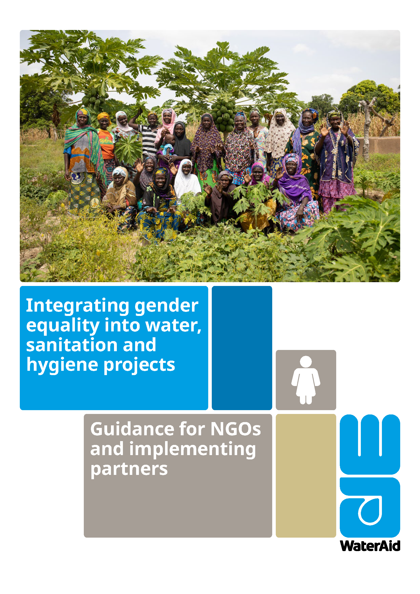 Cover page for Integrating Gender Equality into Water, Sanitation and hygiene Projects: Guidance for NGOs and Implementing Partners