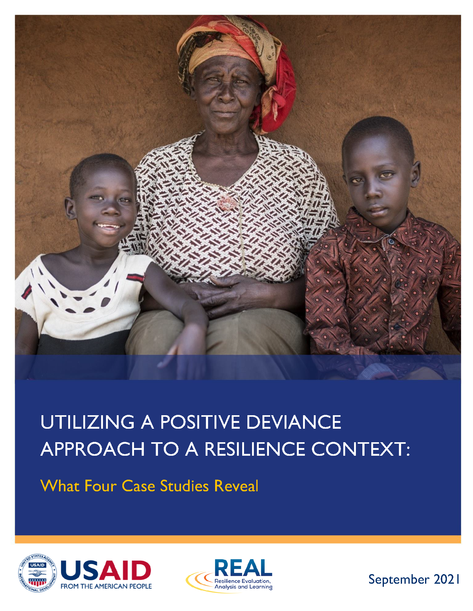 Cover of Report - Utilizing a Positive Deviance Approach to a Resilience Context