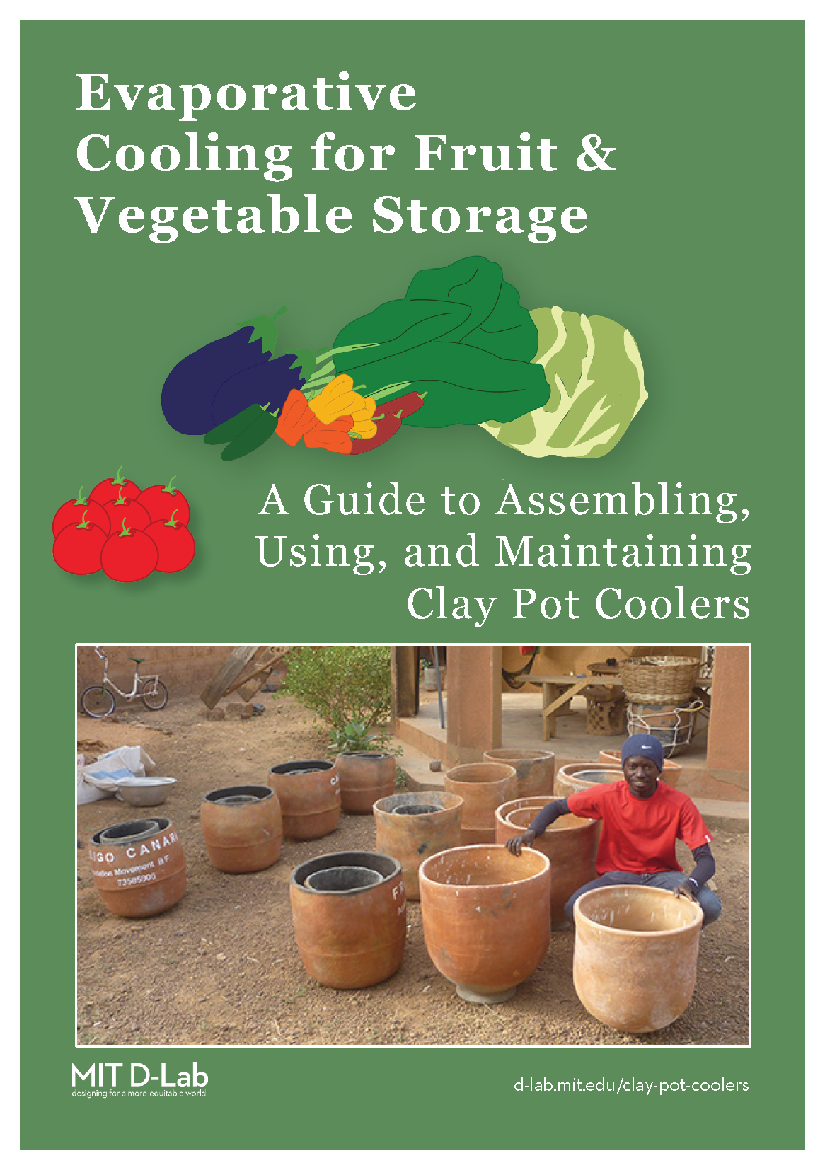 Cover page for Evaporative Cooling for Fruit & Vegetable Storage: A Guide to Assembling, Using, and Maintaining Clay Pot Coolers