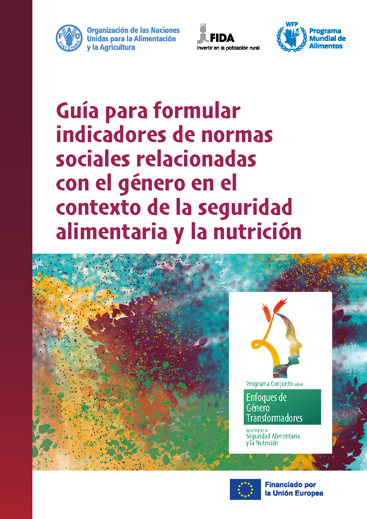 Cover page for Guía para formular indicadores de normas sociales relacionadas con el género en el contexto de la seguridad alimentaria y la nutrición