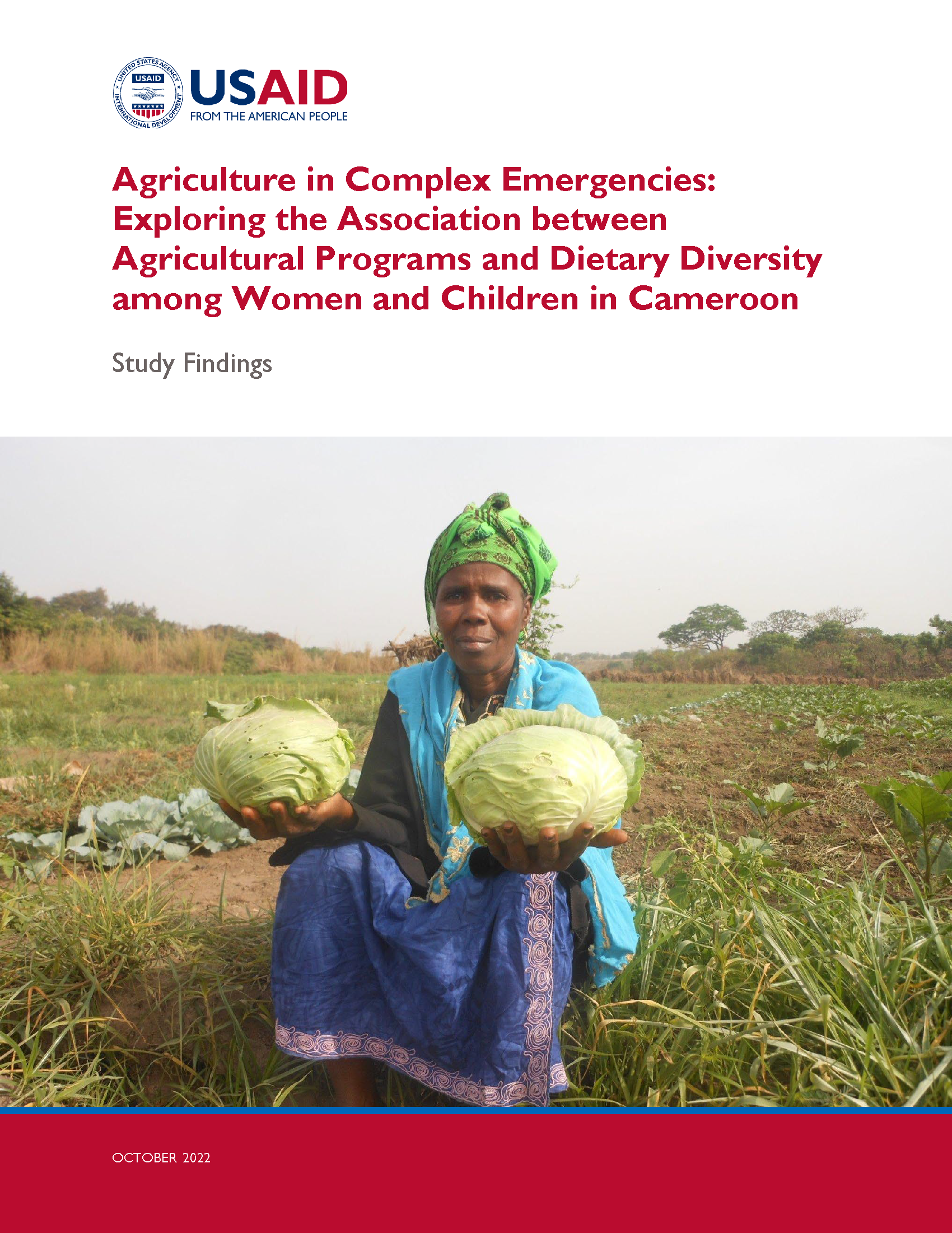 Cover page for Agriculture in Complex Emergencies: Exploring the Association between Agricultural Programs and Dietary Diversity among Women and Children in Cameroon