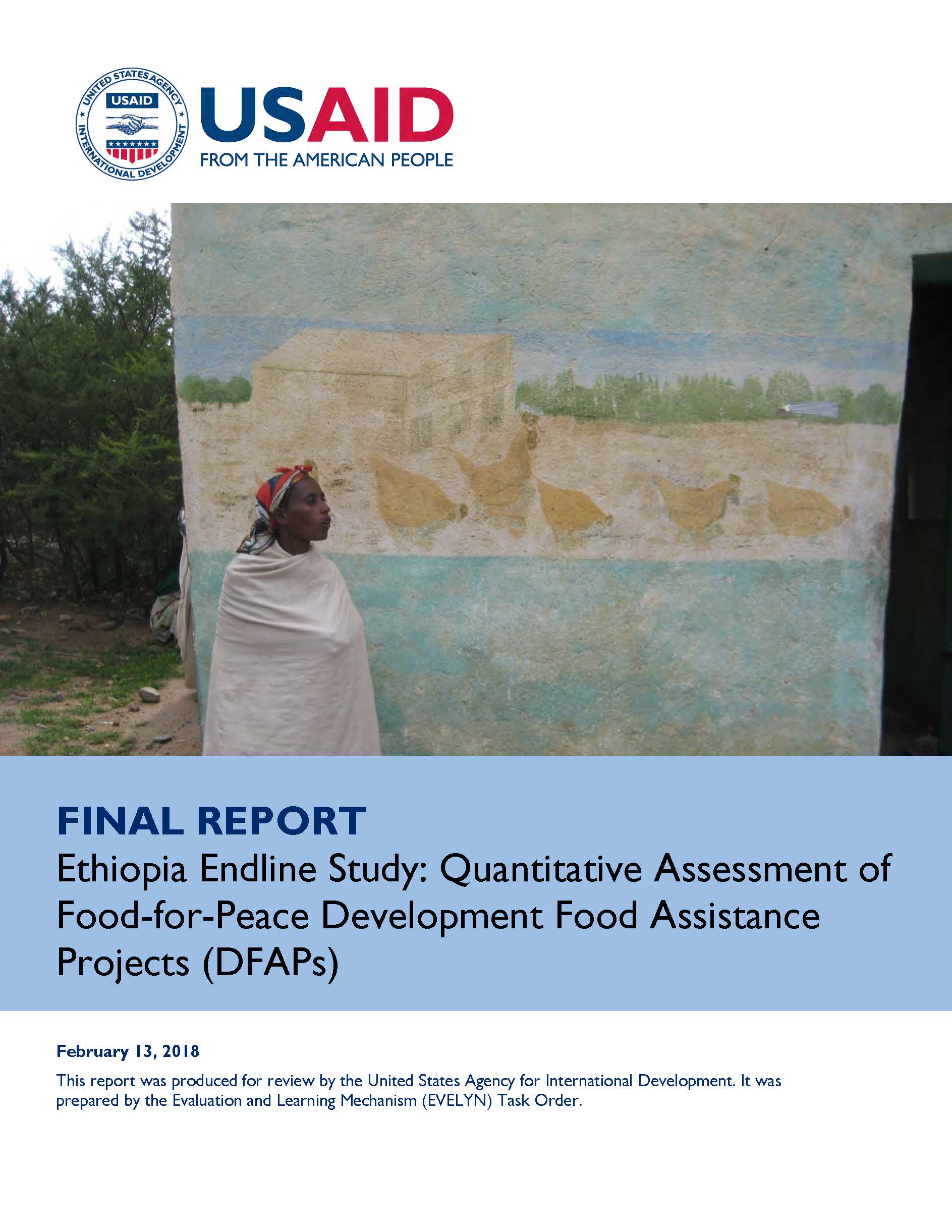 Cover Page for FINAL REPORT Ethiopia Endline Study: Quantitative Assessment of Food-for-Peace Development Food Assistance Projects (DFAPs)