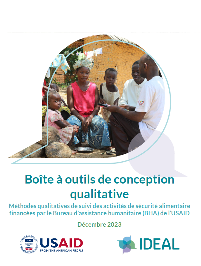 Page de couverture de << Boîte à outils de conception qualitative : Méthodes qualitatives de suivi des activités de sécurité alimentaire financées par le Bureau d’assistance humanitaire (BHA) de l’USAID >>