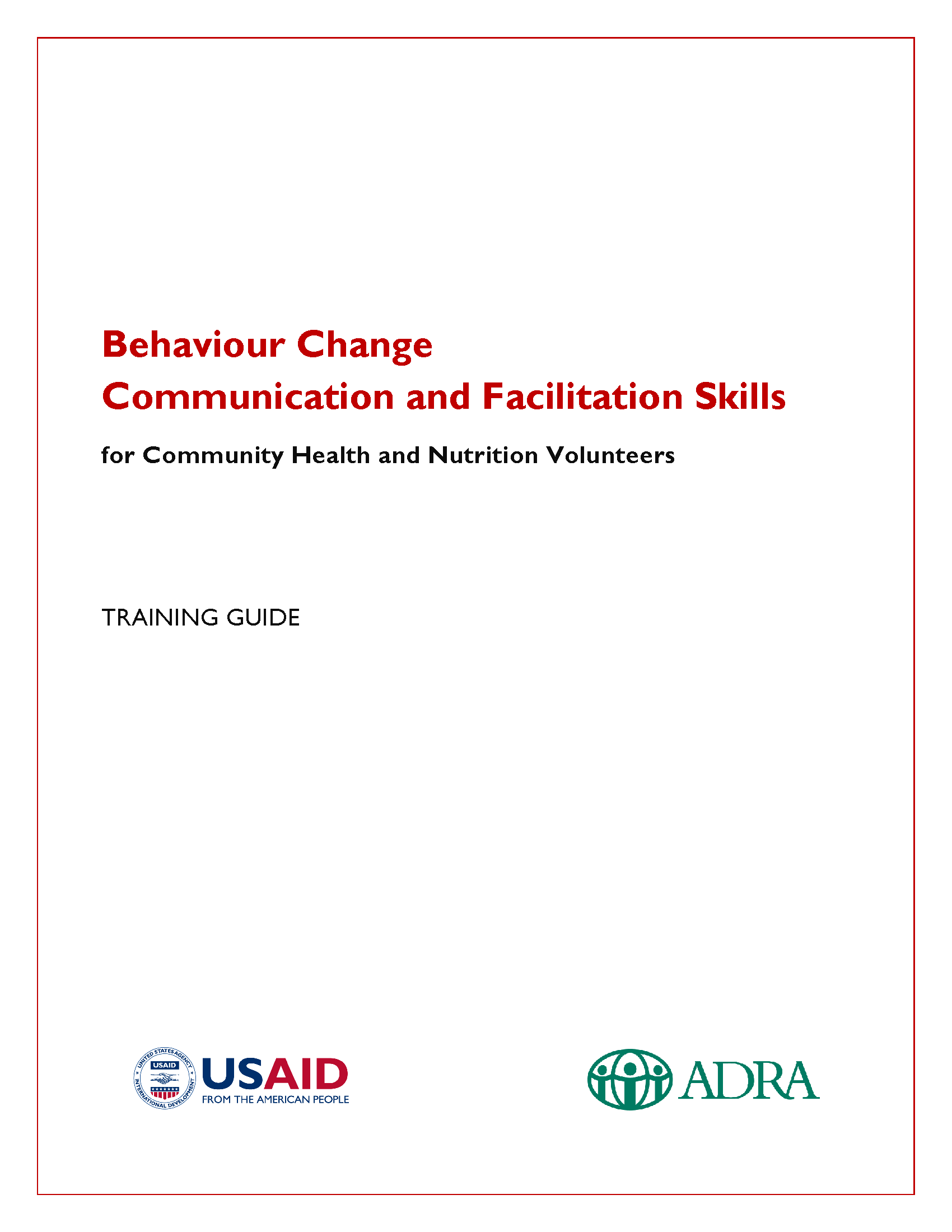 Cover page for Behaviour Change Communication and Facilitation Skills for Community Health and Nutrition Volunteers