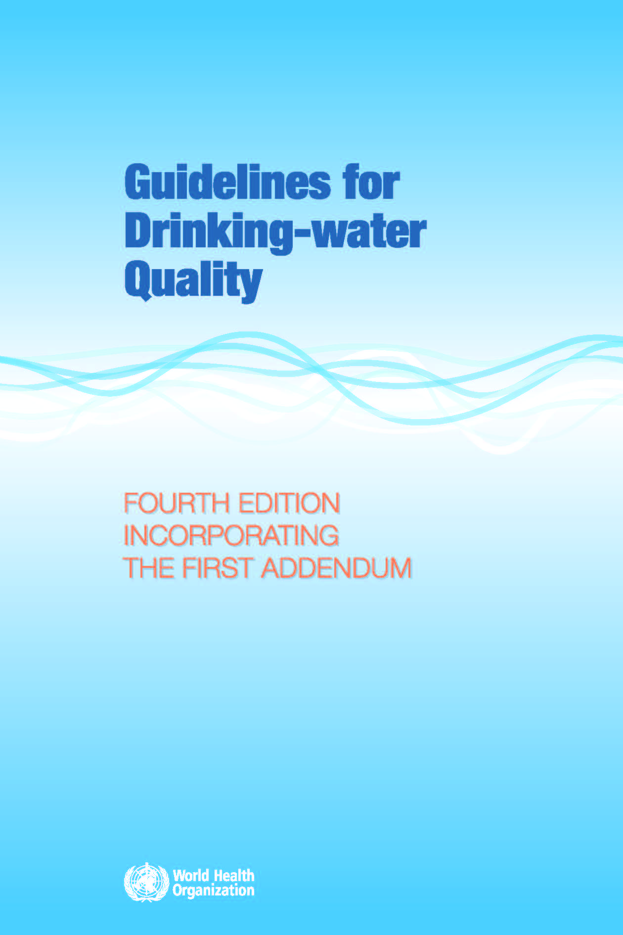 WHO Guidelines for Drinking Water Quality
