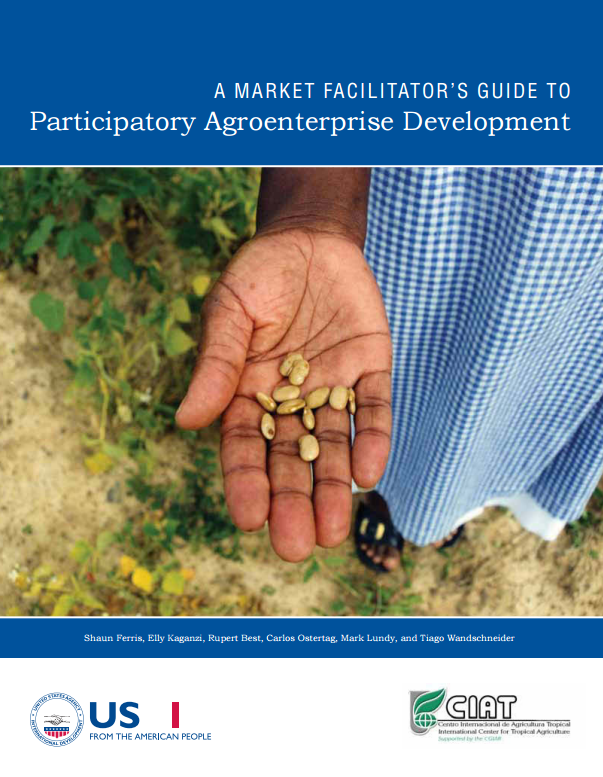 Download Resource: A Market Facilitator’s Guide to Participatory Agroenterprise Development