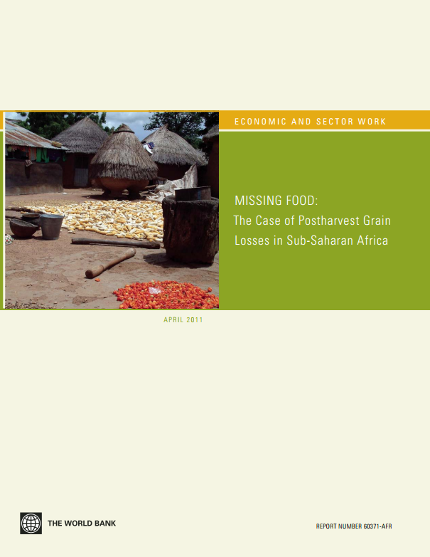 Download Resource: Missing Food: The Case of Postharvest Grain Losses in Sub-Saharan Africa