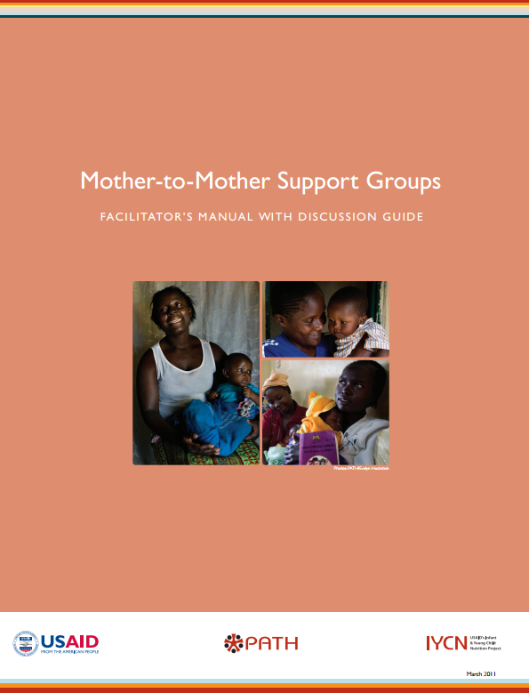 Download Resource: Mother-to-Mother Support Groups: Trainer's Maual and Facilitator’s Manual with Discussion Guide 