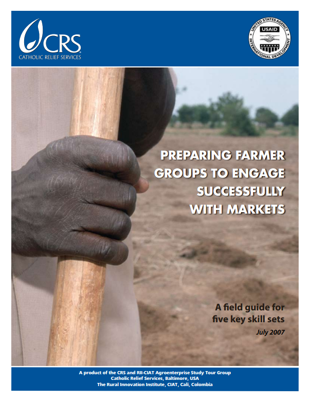Download Resource: Preparing Farmer Groups to Engage Successfully with Markets: A Field Guide to Five Key Skill Sets