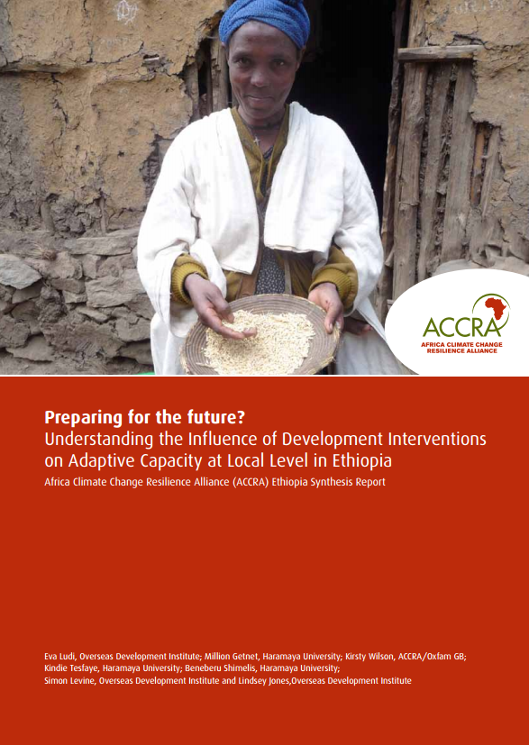 Download Resource: Preparing for the Future? Understanding the Influence of Development Interventions on Adaptive Capacity at Local Level in Ethiopia