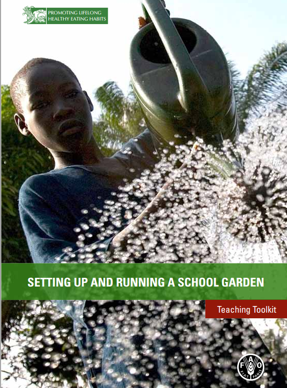 Download Resource: Setting Up and Running a School Garden - Toolkit