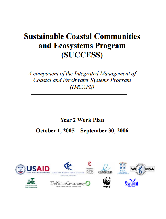 Download Resource: Sustainable Coastal Communities and Ecosystems (SUCCESS): A Component of the Global Integrated Management of Coastal and Freshwater Systems (IMCAFS) Program