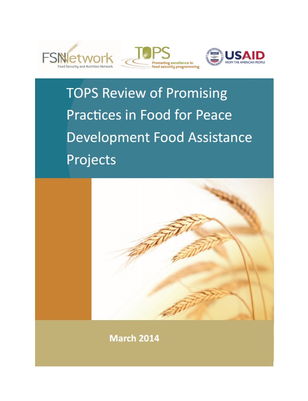 Download Resource: TOPS Review of Promising Practices in Food for Peace Development Food Assistance Projects