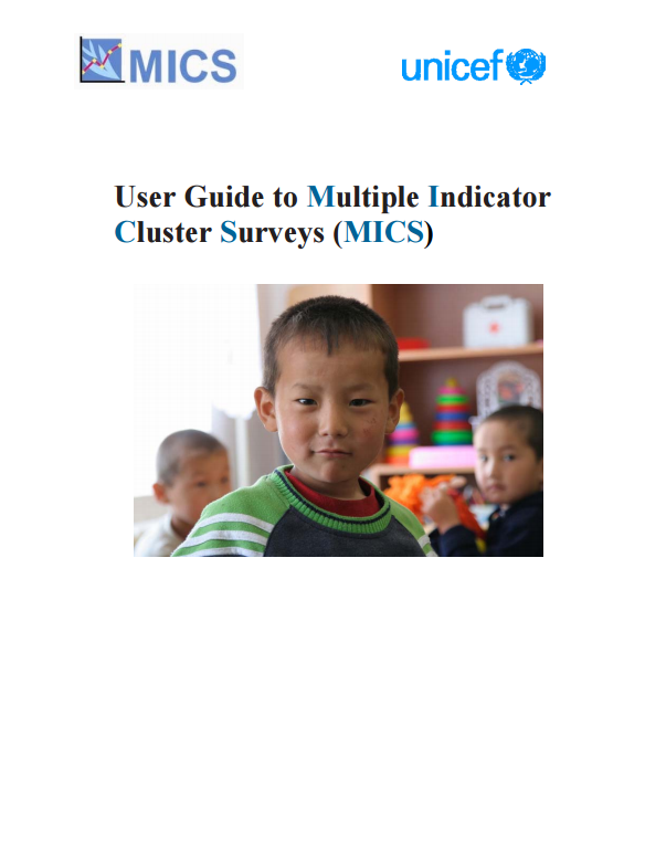 Download Resource: User Guide to Multiple Indicator Cluster Surveys (MICS)