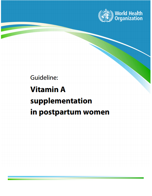 Download Resource: Guideline: Vitamin A Supplementation in Postpartum Women