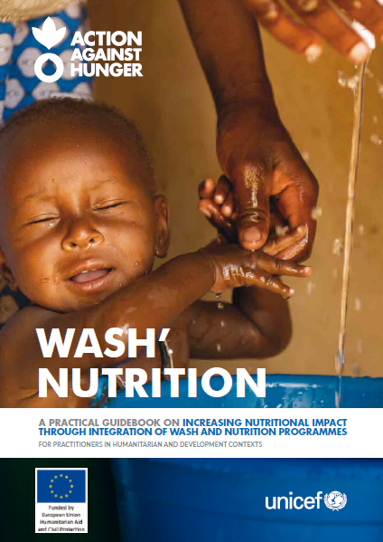Download Resource: WASH Nutrition: A Practical Guide on Increasing Nutritional Impact Through Integration of WASH and Nutrition Programmes