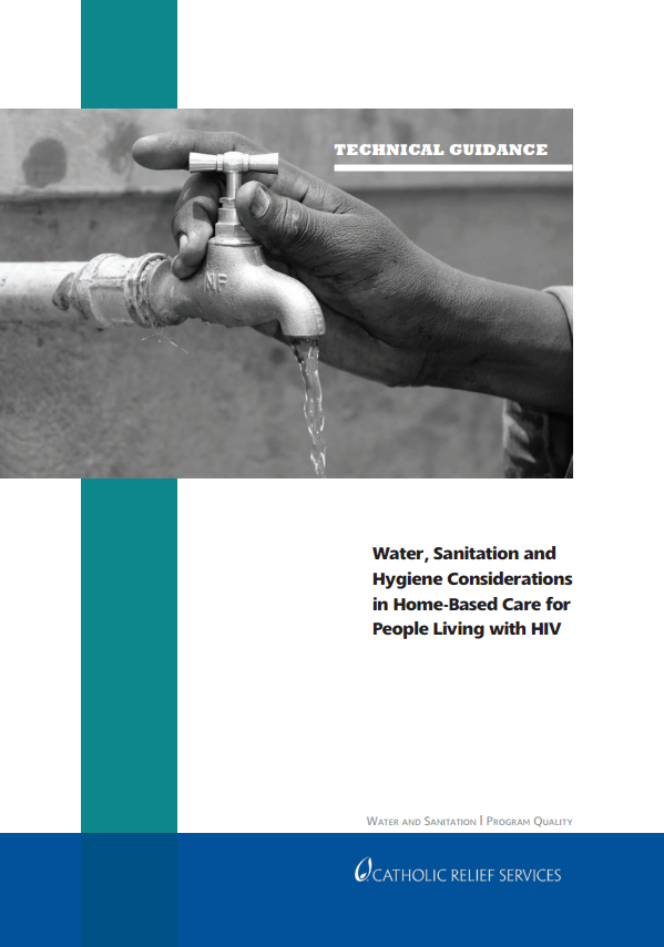 Download Resource: Water, Sanitation and Hygiene Considerations in Home-Based Care for People Living with HIV