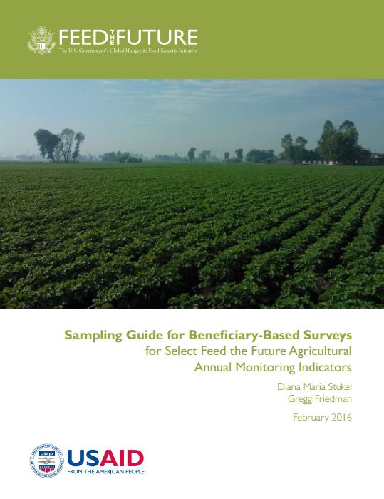 Download Resource: Sampling Guide for Beneficiary-Based Surveys for Select Feed the Future Agricultural Annual Monitoring Indicators