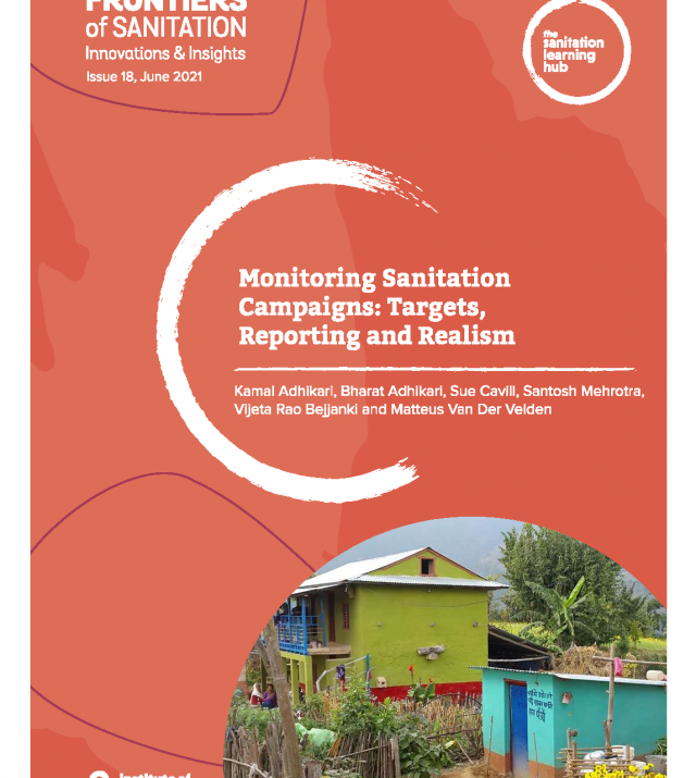 Cover Page of report, "Monitoring Sanitation  Campaigns: Targets,  Reporting and Realism." Orange background with title in the center and a white brush stroke circling the title. There is a circular photo in the bottom right corner of brightly colored houses and a garden.