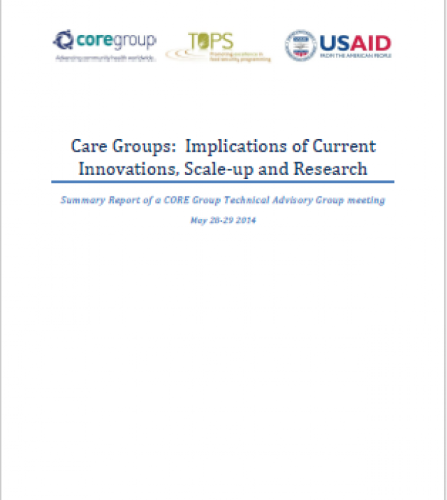 Download Resource: Technical Advisory Group Meeting on Current Innovations, Scale-Up, and Research on Care Groups in Title II ProgramsT