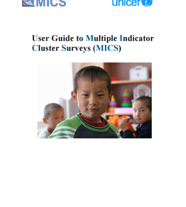 Download Resource: User Guide to Multiple Indicator Cluster Surveys (MICS)