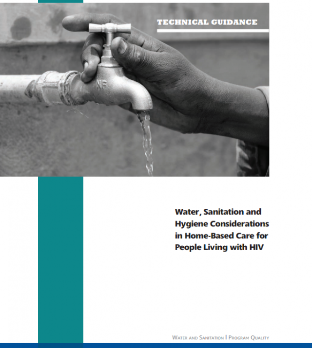 Download Resource: Water, Sanitation and Hygiene Considerations in Home-Based Care for People Living with HIV