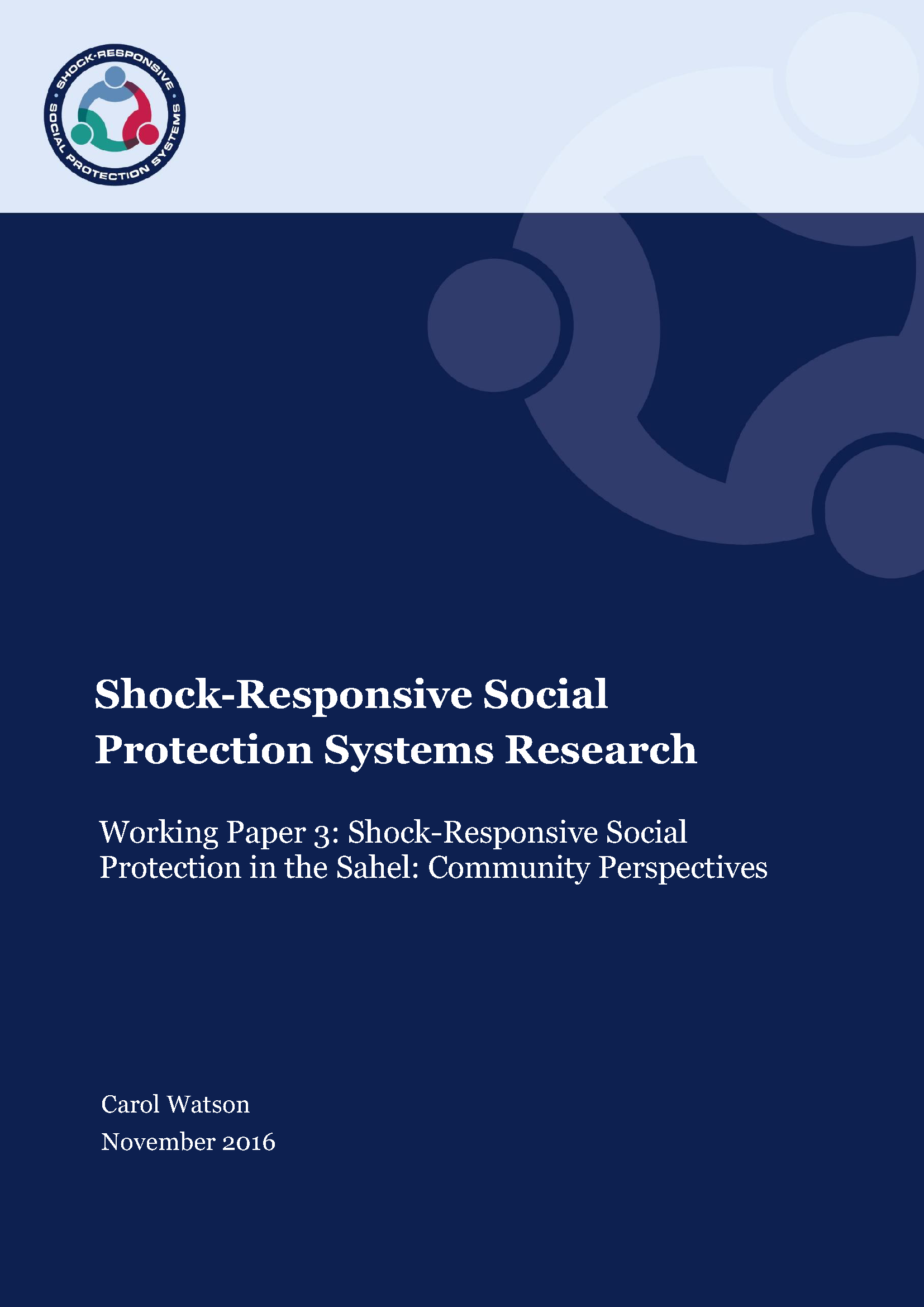 Cover page for Shock-Responsive Social Protection Systems Research Working Paper 3: Shock-Responsive Social Protection in the Sahel - Community Perspectives