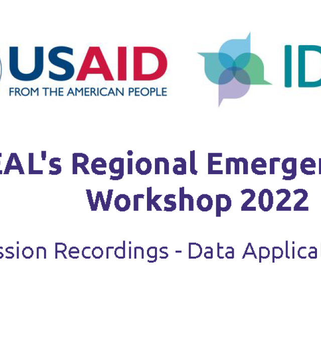 Promotional graphic with USAID and IDEAL logos with text IDEAL's Regional Emergency M&E Workshop 2022 Session Recordings - Data Application and Use