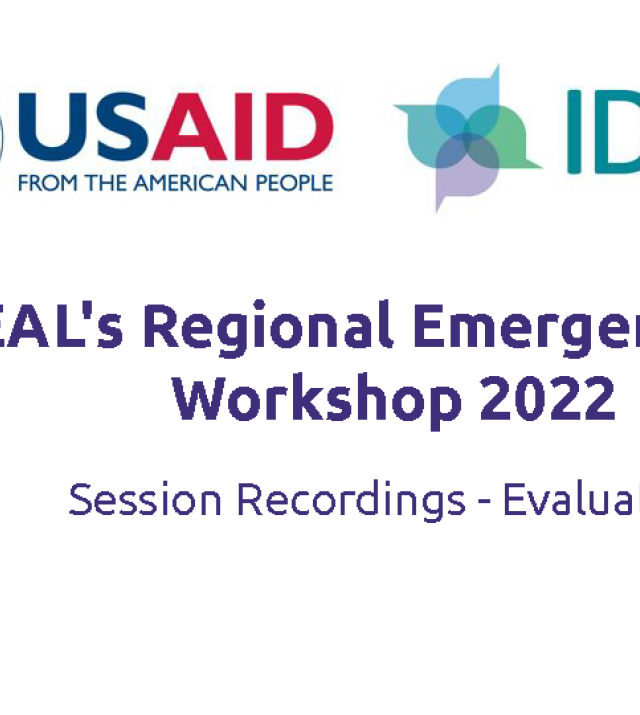 Promotional graphic with USAID and IDEAL logos with text IDEAL's Regional Emergency M&E Workshop 2022 Session Recordings - Evaluation