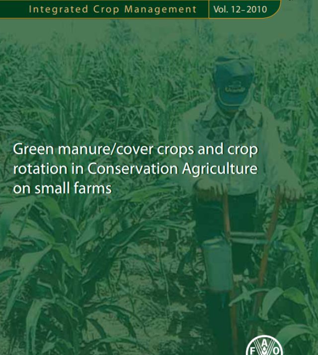 Download Resource: Green Manure/Cover Crops and Crop Rotation in Conservation Agriculture on Small Farms