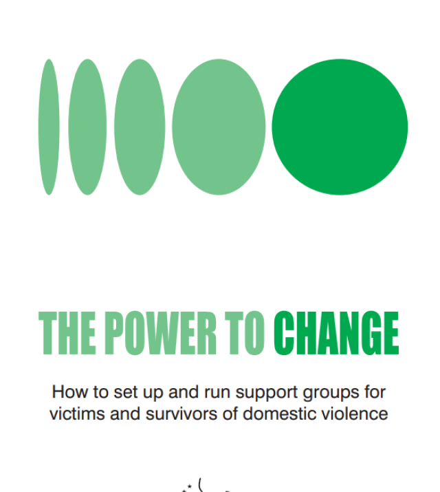 Download Resource: The Power to Change: How to Set Up and Run Support Groups for Victims and Survivors of Domestic Violence