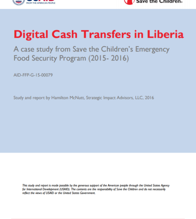 Download Resource: Digital Cash Transfers in Liberia: A case study from Save the Children’s Emergency Food Security Program (2015- 2016)