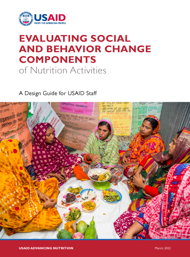 Report cover for Evaluating Social and Behavior Change Components of Nutrition Activities: A Design Guide for USAID Staff