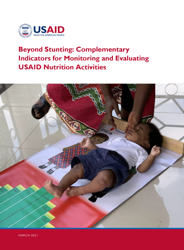 Cover page for Beyond Stunting: Complementary Indicators for Monitoring and Evaluating USAID Nutrition Activities